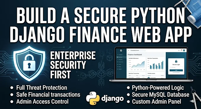 I will build a secure python django finance web app